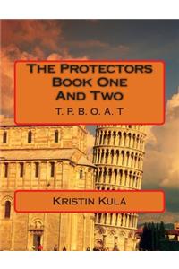 The Protectors Books One and Two