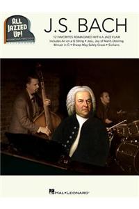 J.S. Bach - All Jazzed Up!