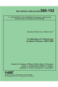 Certification of a Polystyrene Synthetic Polymer, SRM 2888