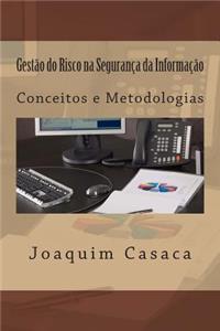 Gestão do Risco na Segurança da Informação
