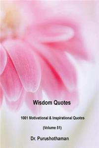 Wisdom Quotes (Volume 51)