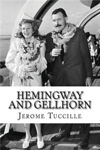 Hemingway and Gellhorn