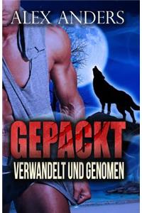 Verwandelt Und Genommen: (Paranormal Bbw Verwandlungsromanze)
