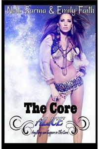 The Core: Alice: Complete Box Set