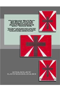 Christianity Shall Rule the World. 