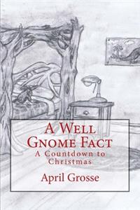 A Well Gnome Fact