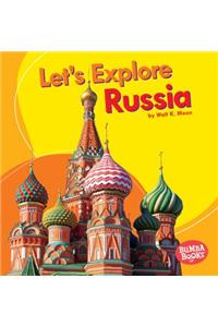 Let's Explore Russia