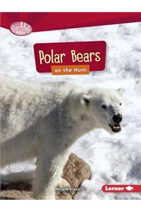 Polar Bears on the Hunt
