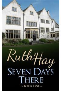 Seven Days There: a There, Back & Beyond novel