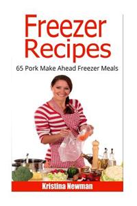 Freezer Recipes - 65 Pork Make Ahead Meals