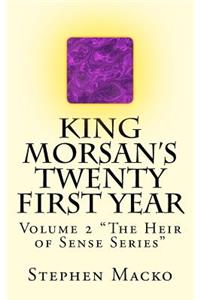 King Morsan's Twenty First Year