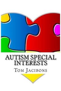 Autism Special Interests