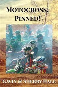 Motocross Pinned!