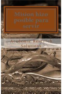 Mision hizo posible para servir