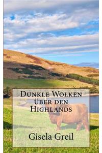 Dunkle Wolken über den Highlands