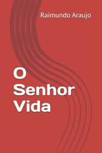 O Senhor Vida