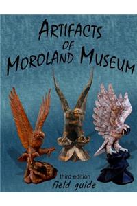 Artifacts Of Moroland Museum