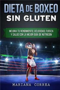 DIETA De BOXEO SIN GLUTEN