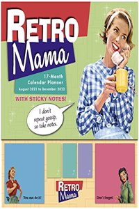 Retro Mama 2022 Sticky Note Calendar Planner 17-Month: August 2021 - December 2022