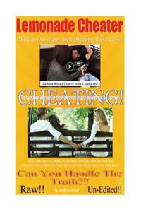 Lemonade Cheater: Do Most Women Deserve to Be Cheated On?