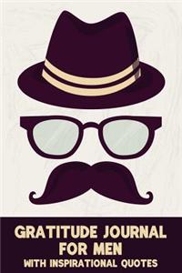 Gratitude Journal for Men with Inspirational Quotes: A 5-Minute Journal for the Busy Man - The Hipster