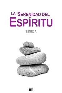 Sobre la serenidad del espíritu