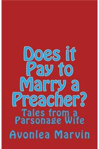 Does it Pay to Marry a Preacher?