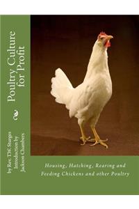 Poultry Culture for Profit