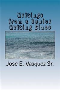 Writings from a Senior Writing Class