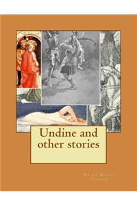 Undine and other stories