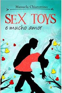 Sex Toys & Mucho Amor