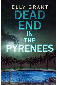 Dead End in the Pyrenees