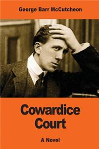 Cowardice Court