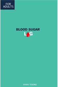 Blood Sugar Log for Adults