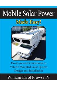 Mobile Solar Power Made Easy!