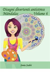 Disegni divertenti antistress - Mándala - Volume 6