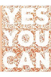 Lined Journal. Yes You Can