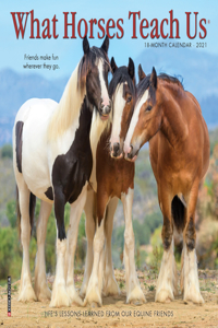 What Horses Teach Us 2021 Mini Wall Calendar