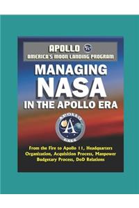 Apollo and America's Moon Landing Program