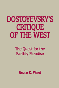 Dostoyevsky's Critique of the West