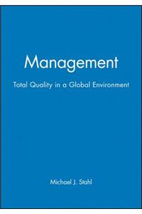 Management - Total Quality in a Global Environment