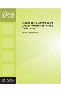 Leading Your Governing Board