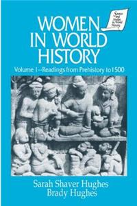 Women in World History: V. 1: Readings from Prehistory to 1500