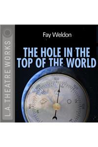 The Hole in the Top of the World