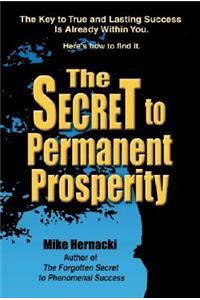 The Secret to Permanent Prosperity