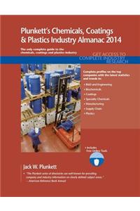 Plunkett's Chemicals, Coatings & Plastics Industry Almanac 2014