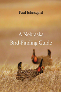 Nebraska Bird-Finding Guide