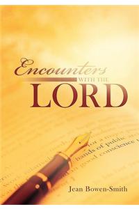 Encounters with the Lord