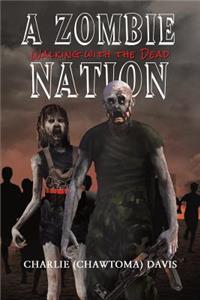 A Zombie Nation