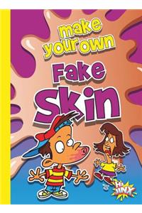 Make Your Own Fake Skin